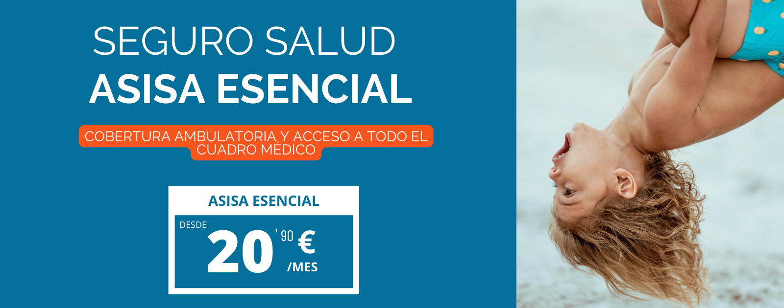 ASISA ESENCIAL SEGURO DE SALUD COBERTURA AMBULATORIA